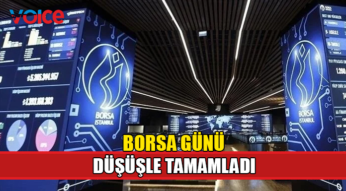 Borsa günü düşüşle tamamladı