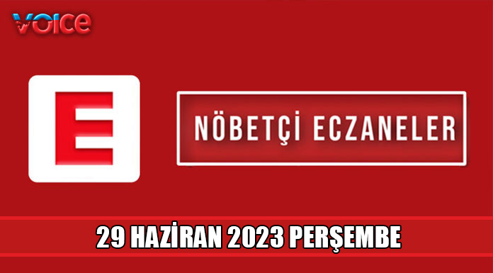 Nöbetçi eczaneler (29 Haziran 2023)