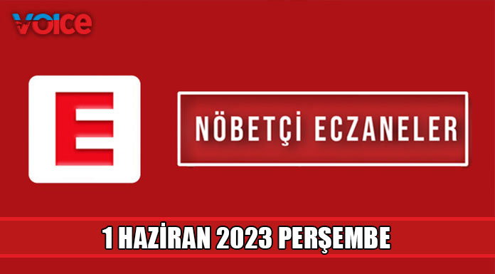 Nöbetçi eczaneler (1 Haziran 2023)