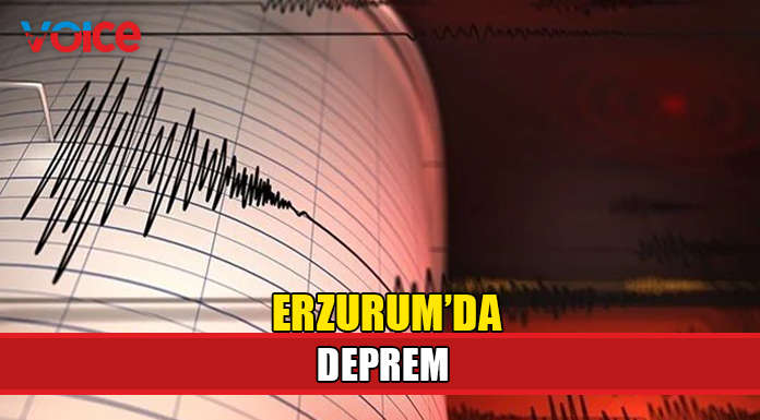 Erzurum'da deprem meydana geldi