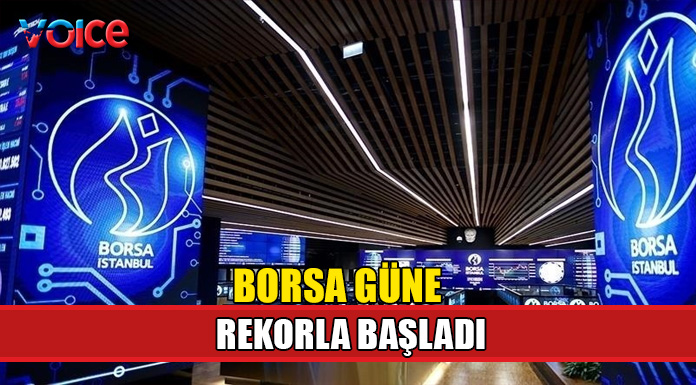 Borsa güne rekorla başladı