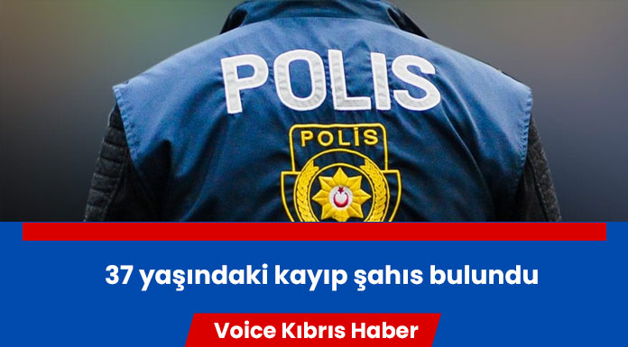Kayıp şahıs bulundu