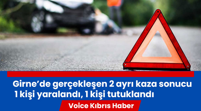 Girne'de 2 kaza!