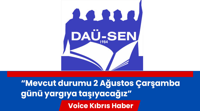 DAÜ-SEN yargıya başvuruyor