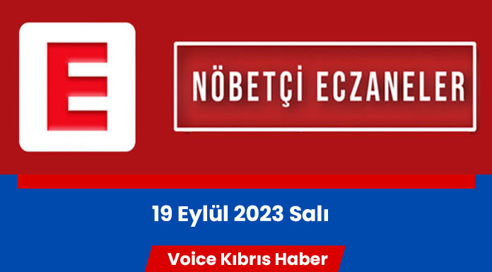 Nöbetçi eczaneler (19 Eylül 2023)