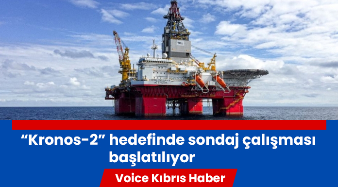 “Kronos-2” hedefinde hafta başı itibarıyla sondaj çalışması başlatılıyor