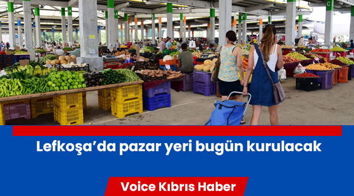 Lefkoşa Pazarı bugün kurulacak