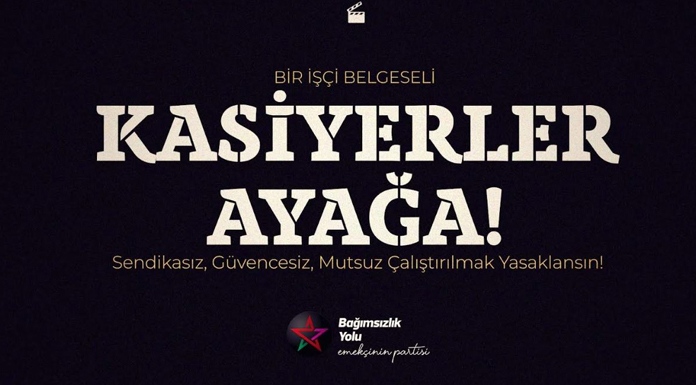 “Kasiyerler Ayağa Belgeseli” internet üzerinden izlenebilecek