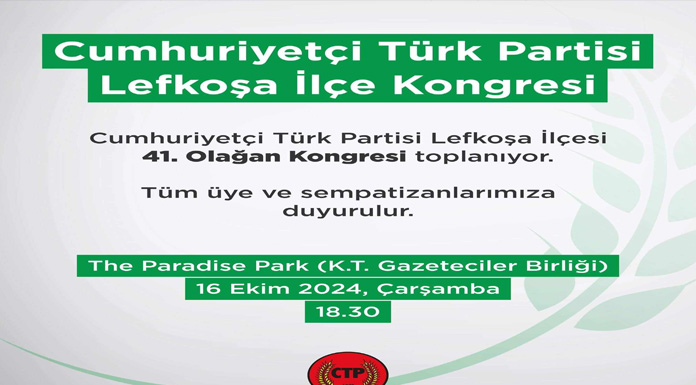 CTP Lefkoşa İlçe Kongresi bugün